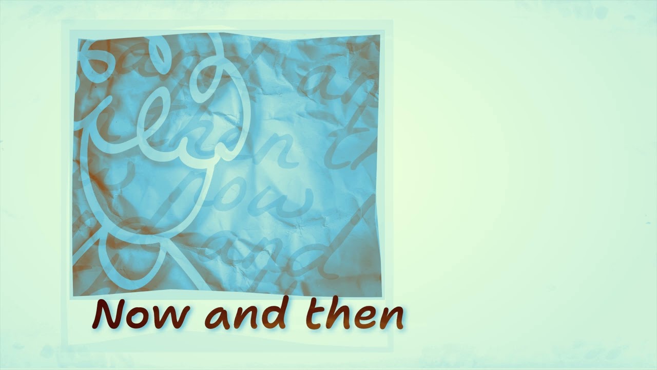 Now and Then