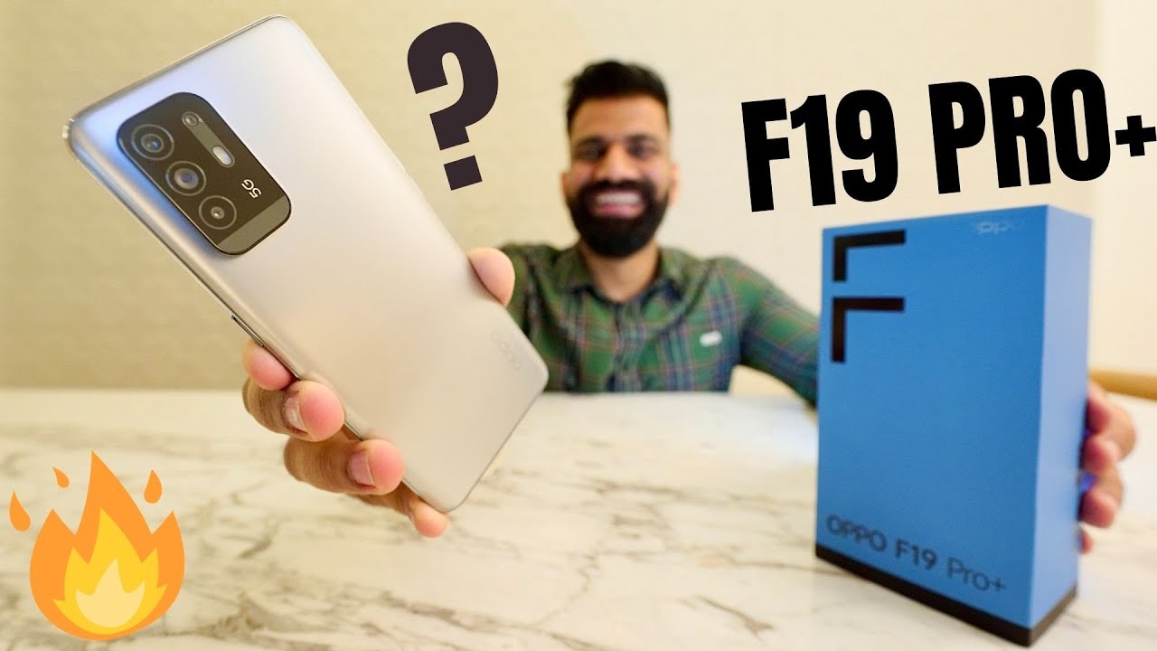 OPPO F19 Pro+ 5G Unboxing & First Look | Dimensity 800U 5G | 50W | AI Video🔥🔥🔥