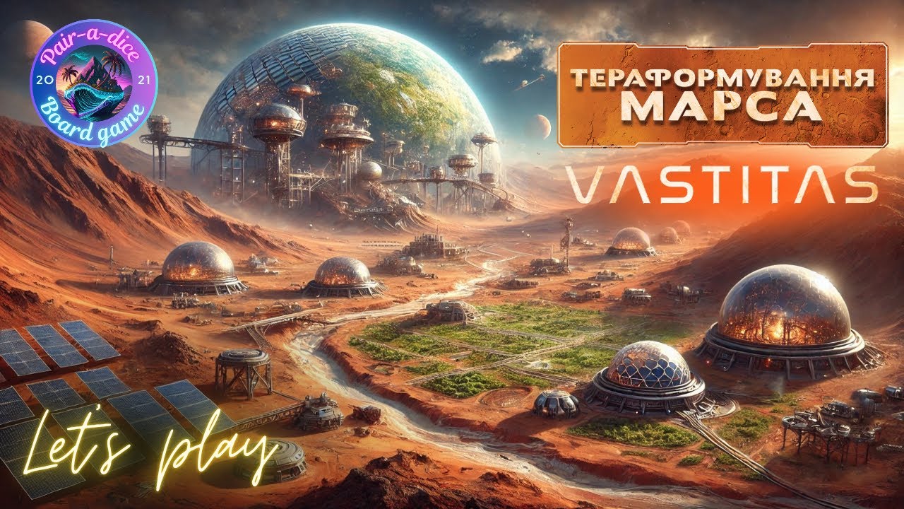 Тераформування Марса: Правила + Летсплей + Vastitas Borealis + 3D Фігурки | Terraforming Mars
