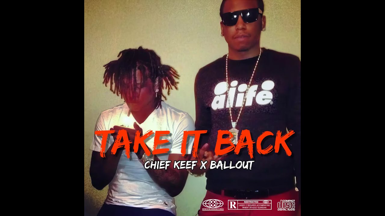 Chief Keef - Take It Back ft. Ballout [AI]