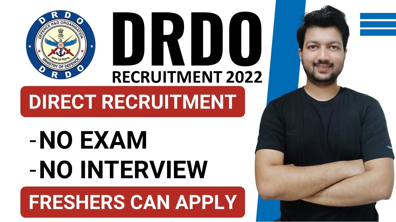 DRDO Recruitment 2022 for Engineers & Diploma Students | NO Exam | NO Interview