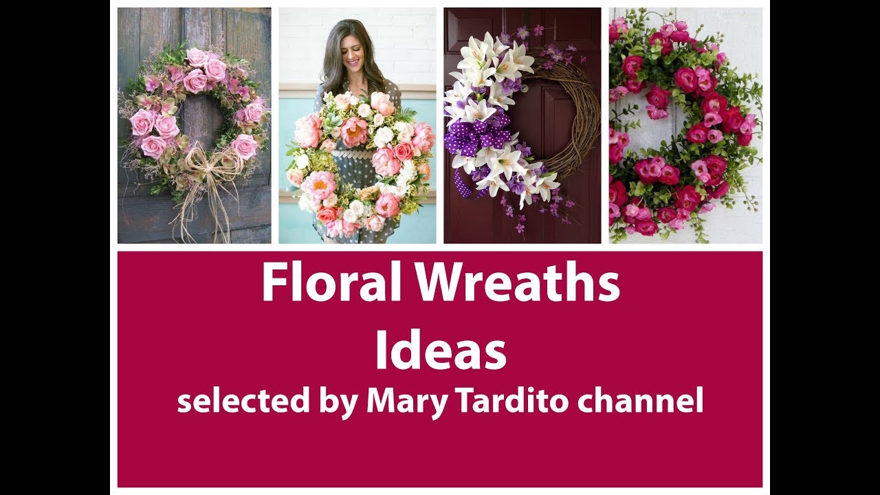 Floral Wreaths Ideas - Flower DIY Wreath Ideas