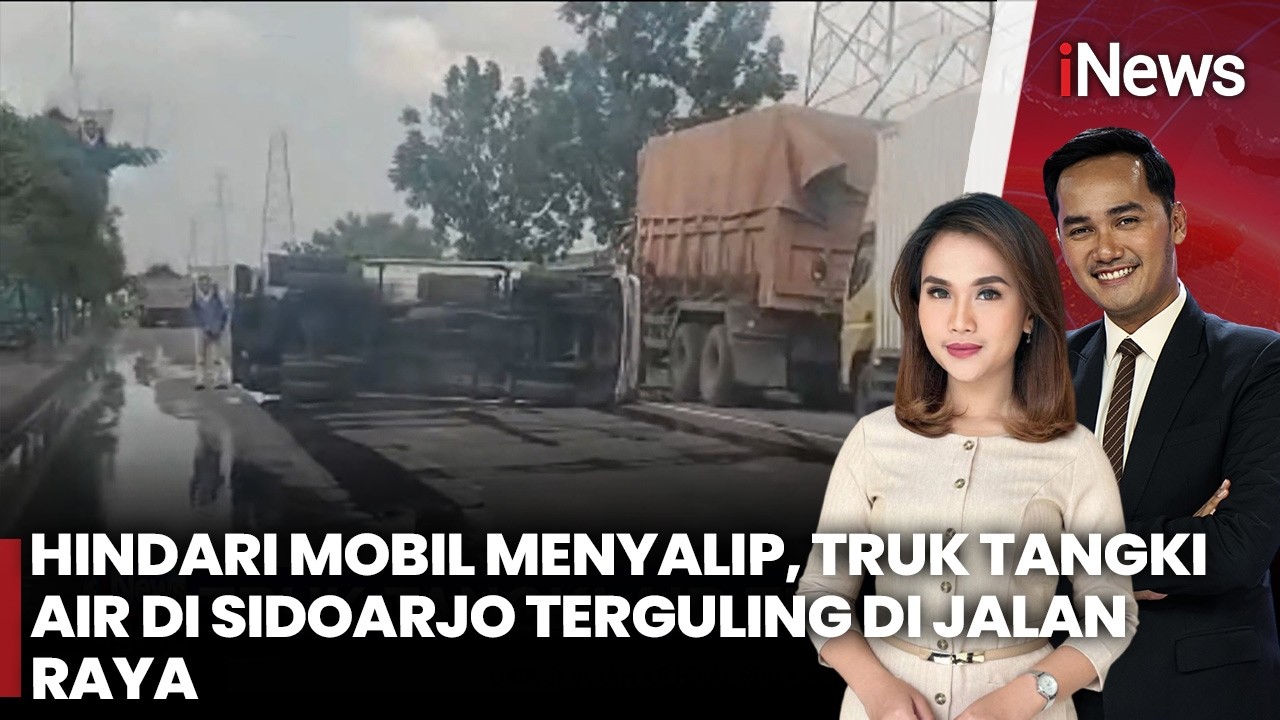 Truk Tangki Air Terguling di Sidoarjo, Sopir Banting Setir Hindari Mobil Menyalip | iNews Pagi 06/02