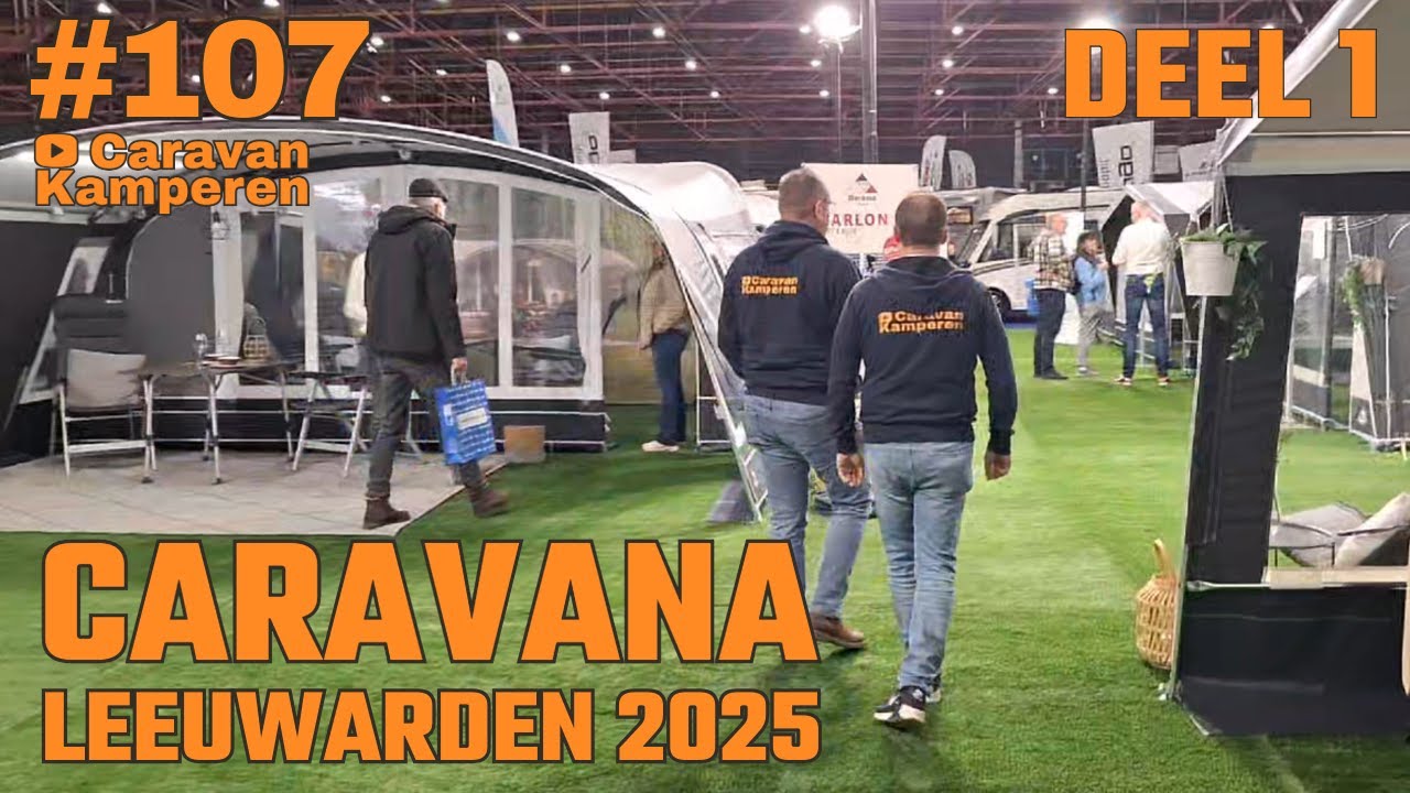 #vlog107 DEEL 1 CARAVANA 2025 | CARAVANS kijken met Hans en Maarten