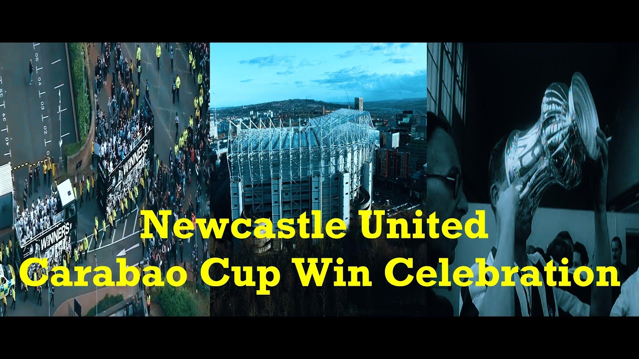 Newcastle United - Carabao Cup Win Celebration