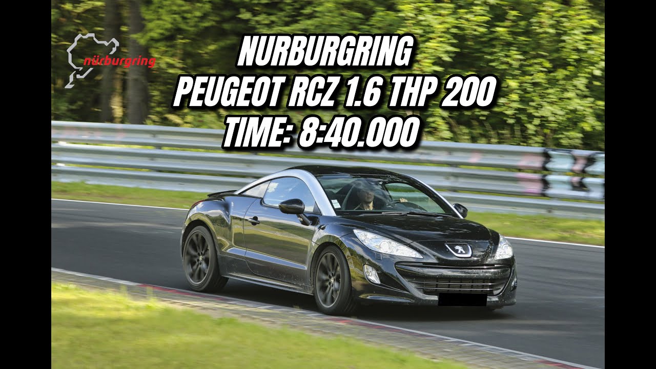 Nurburgring Peugeot RCZ 1.6 THP 200: 8:40.000 [REUPLOAD]