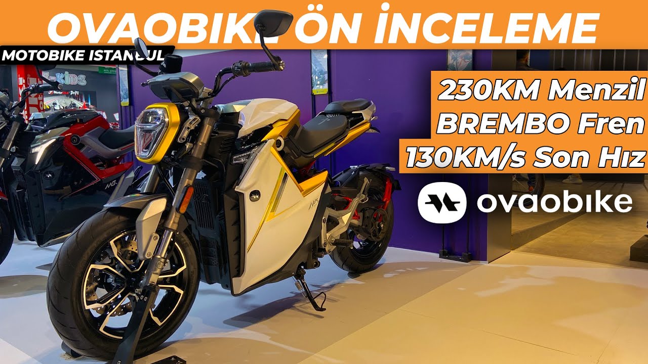 Ovaobike Elektrikli Motosiklet Ön İnceleme | 230KM Menzil 130 KM Son Hız | Motosiklet Fuarı Istanbul
