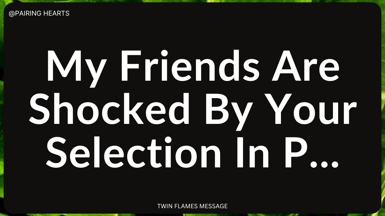 Мои друзья в шоке от вашего выбора в P...🤔😲🧑‍🤝‍🧑
