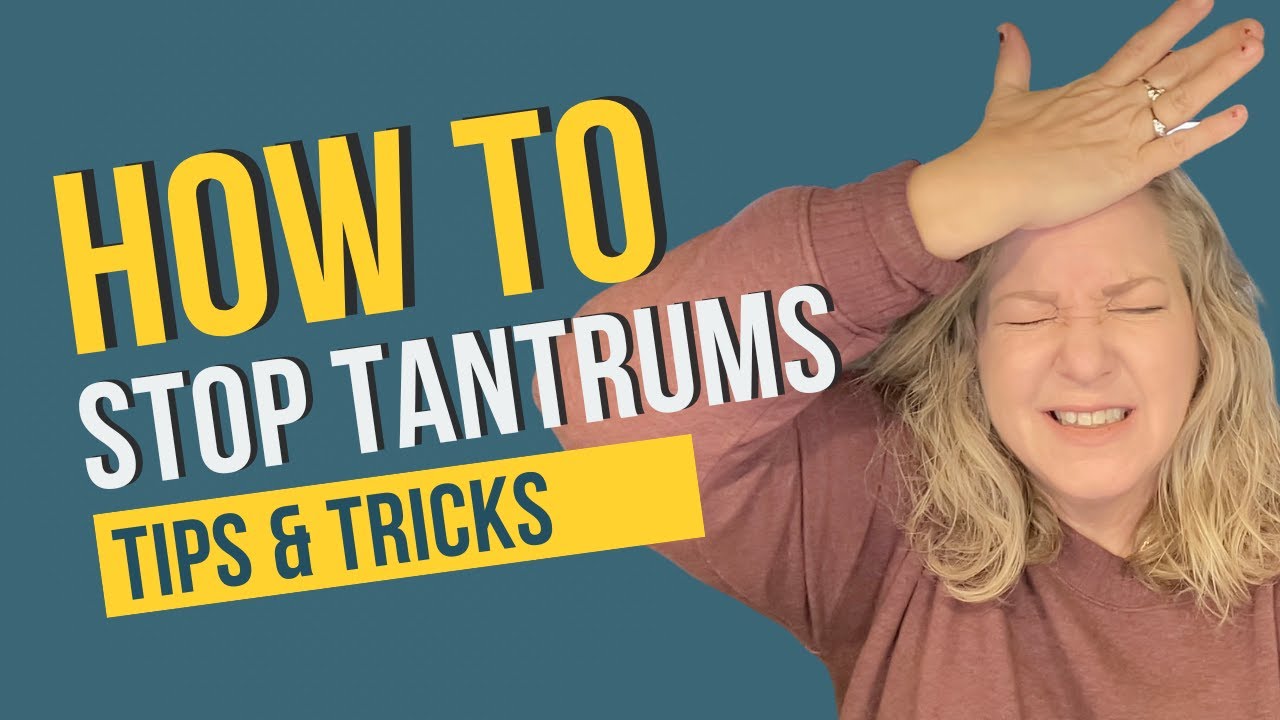 How To Deal With Toddler Tantrums