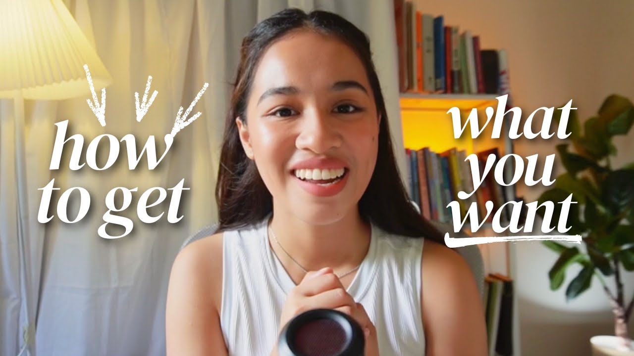 The secret to getting what you want