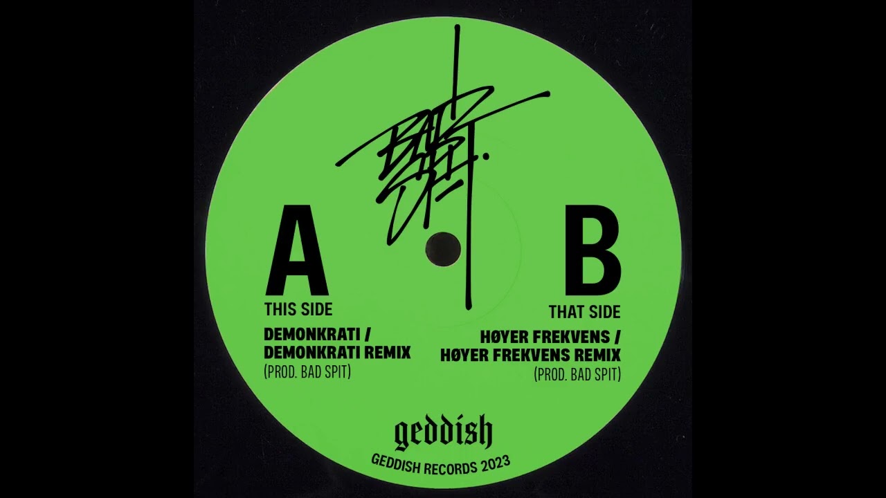 Bad Spit - Demonkrati feat. Diddaboy b/w Høyer Frekvens (Inkl. Remixer, Singel)