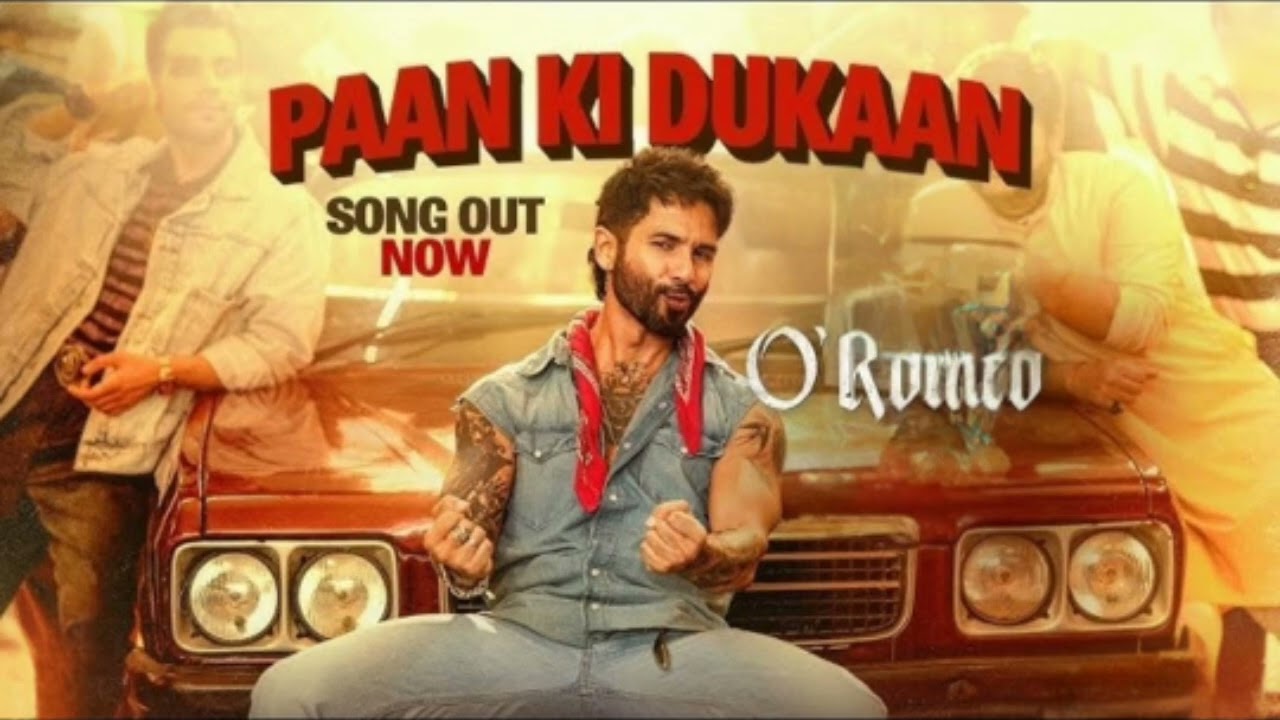 O'Romeo:Paan Ki Dukaan | Shahid K,Disha P| Sajid N | Vishal B |Gulzar |Sukhwinder S | Vicky Kumar 