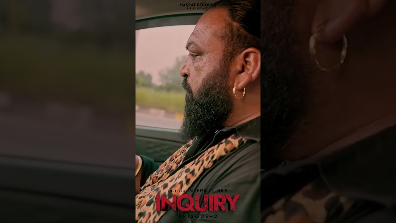 Inquiry episode 2 aa gya oye  