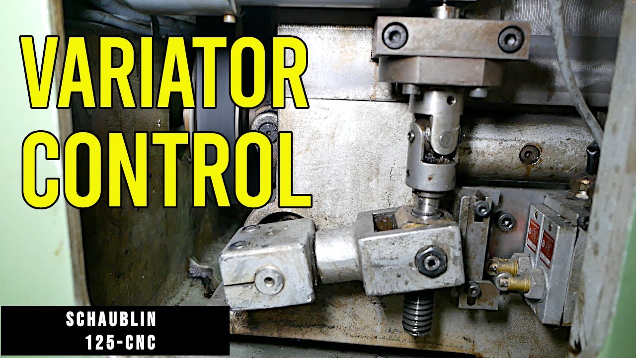 Variator control - Schaublin CNC - Ep.30