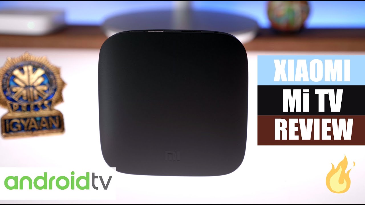 Xiaomi Mi Box 3 Android TV Box Review