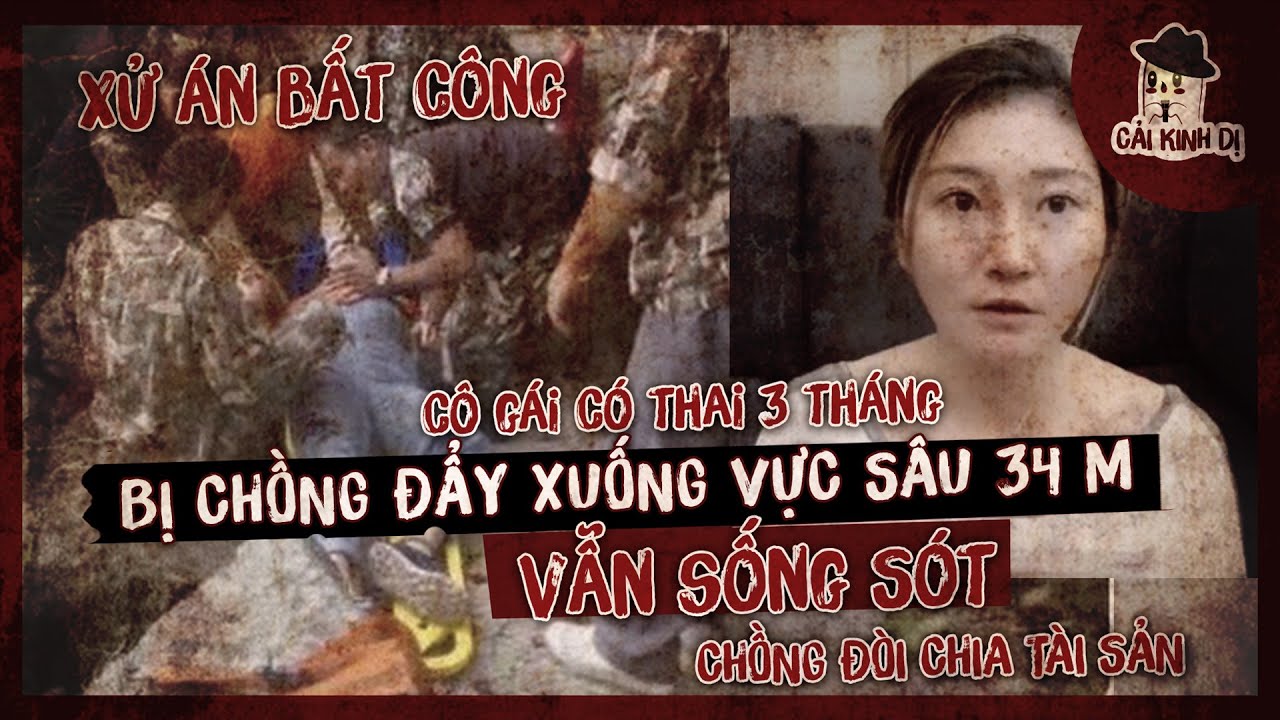 Thai phụ bị chồng đẩy xuống vách đá sâu 34 mét | WANG NAN