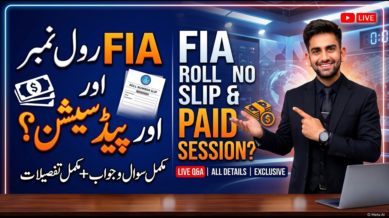 FIA Roll No Slip 2026 |  Questions & Answers | Latest Updates