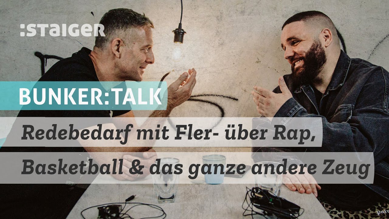 Redebedarf mit Fler- über Rap, Basketball & das ganze andere Zeug #bunkertalk