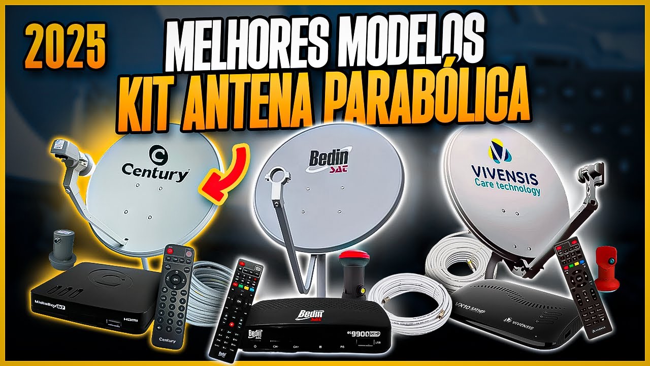 Qual KIT DE ANTENA PARABÓLICA Comprar em 2025? 3 Modelos de Qualidade - Antena Parabólica Digital