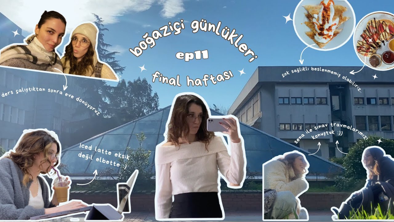 boğaziçi'nde final haftası| boğaziçi günlükleri ep.11