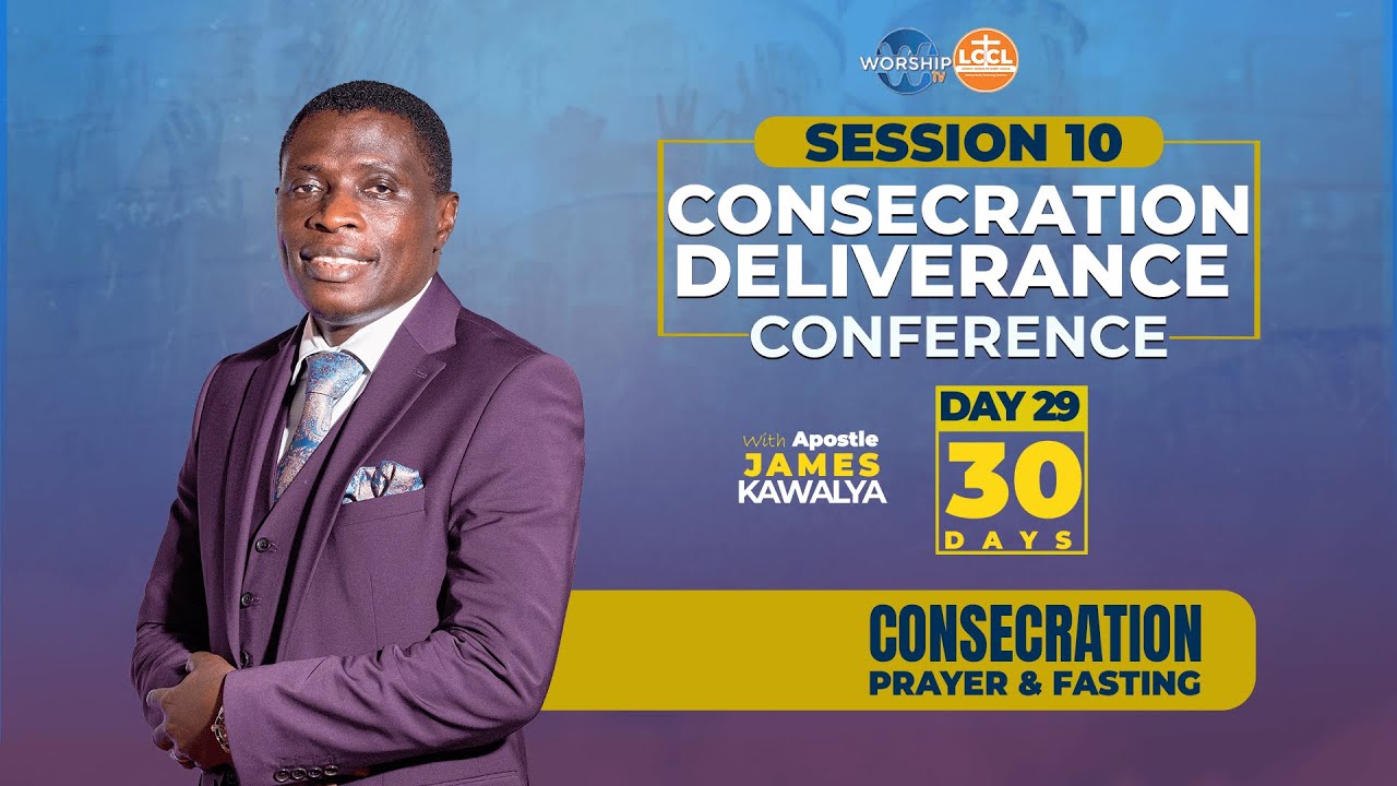 🛑DAY 29 | 30 DAYS OF CONSECRATION FASTING |AFTERNOON  | AP. JAMES KAWALYA | CONSECRATION CENTER