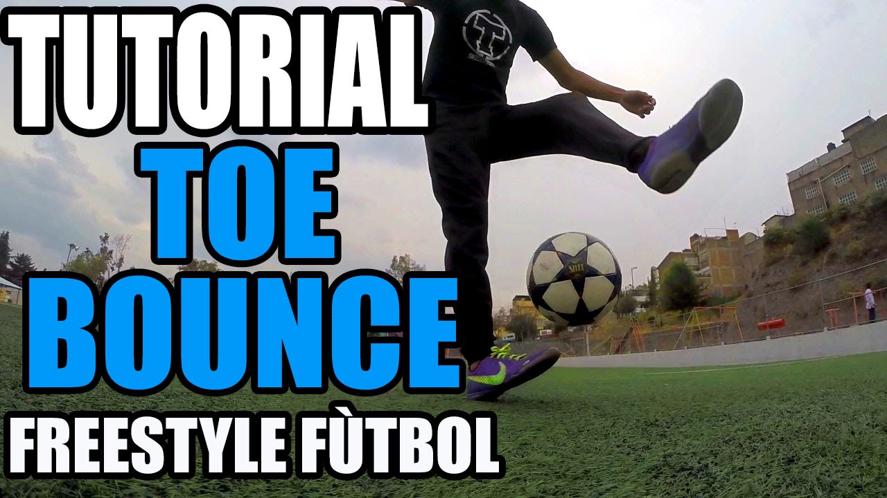 TOE BOUNCE * TUTORIAL en Español / Jugadas, Tricks, Skills / Soccer Freestyle Futbol