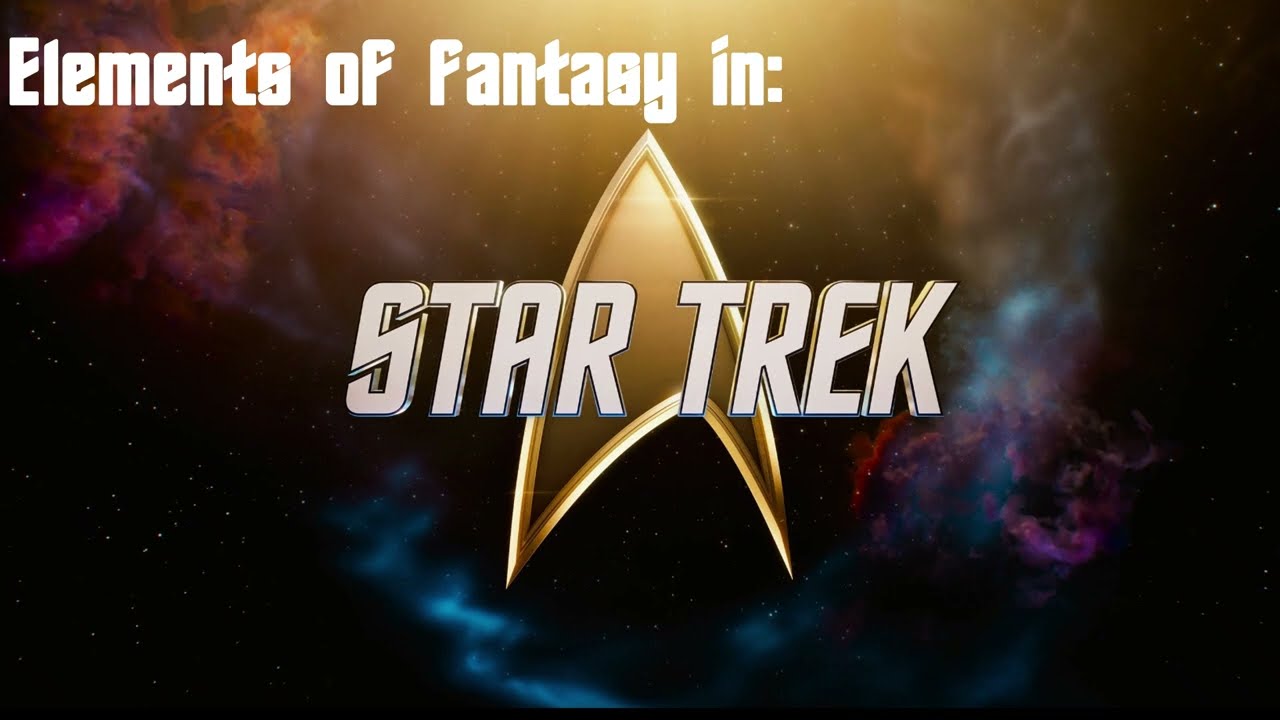 Star Trek and Star Wars Fantasy and Magic Comparison — Full Draft 008 1