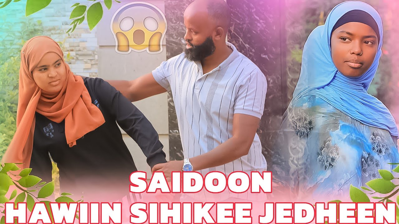 🛑Hawiifi Saidoon Waal Hikufii Saidoon Siihikaa Jedheen Hawiin Maratte
