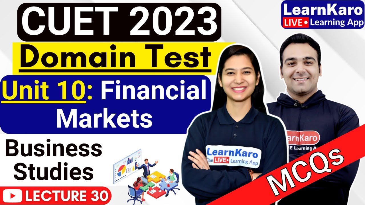 CUET 2023 | Domain Test | Business Studies | Top 50 MCQs Financial Markets