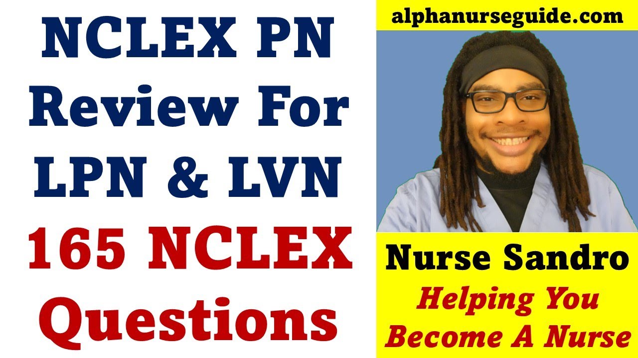 165 NCLEX PN Questions and Answers | NCLEX PN Review #42.5