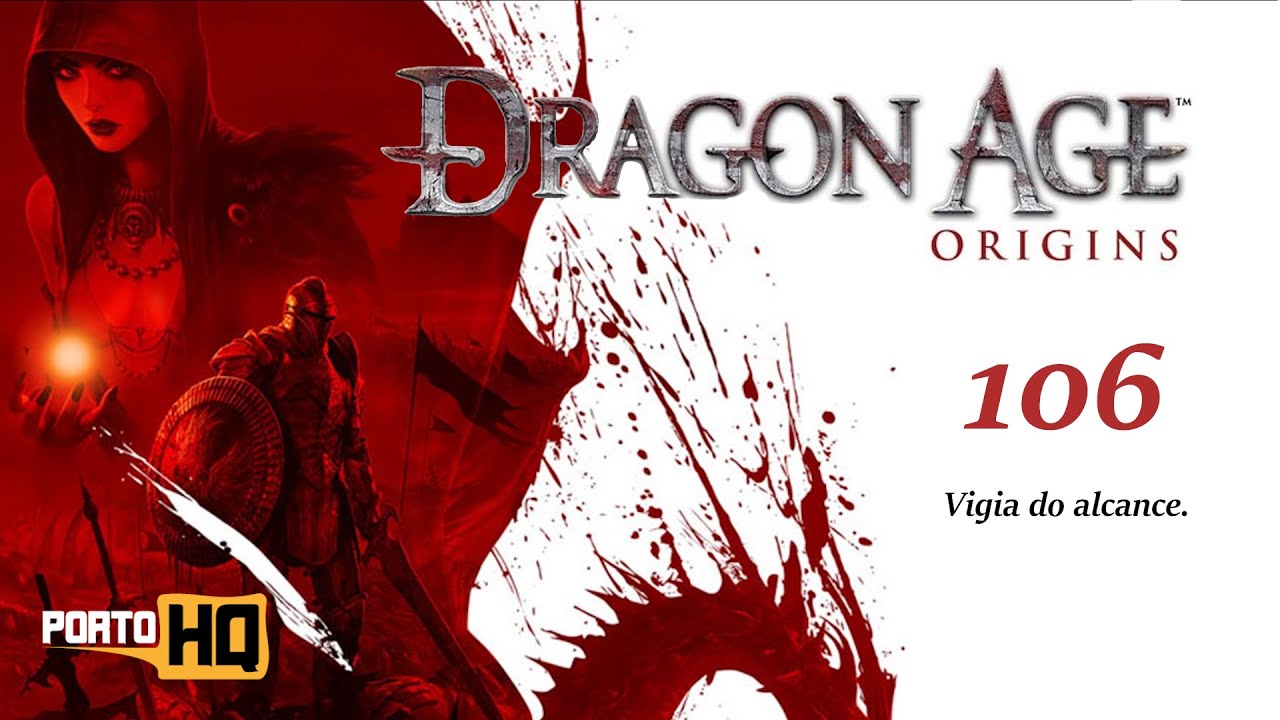Dragon Age Origins #106 - Vigia do alcance.
