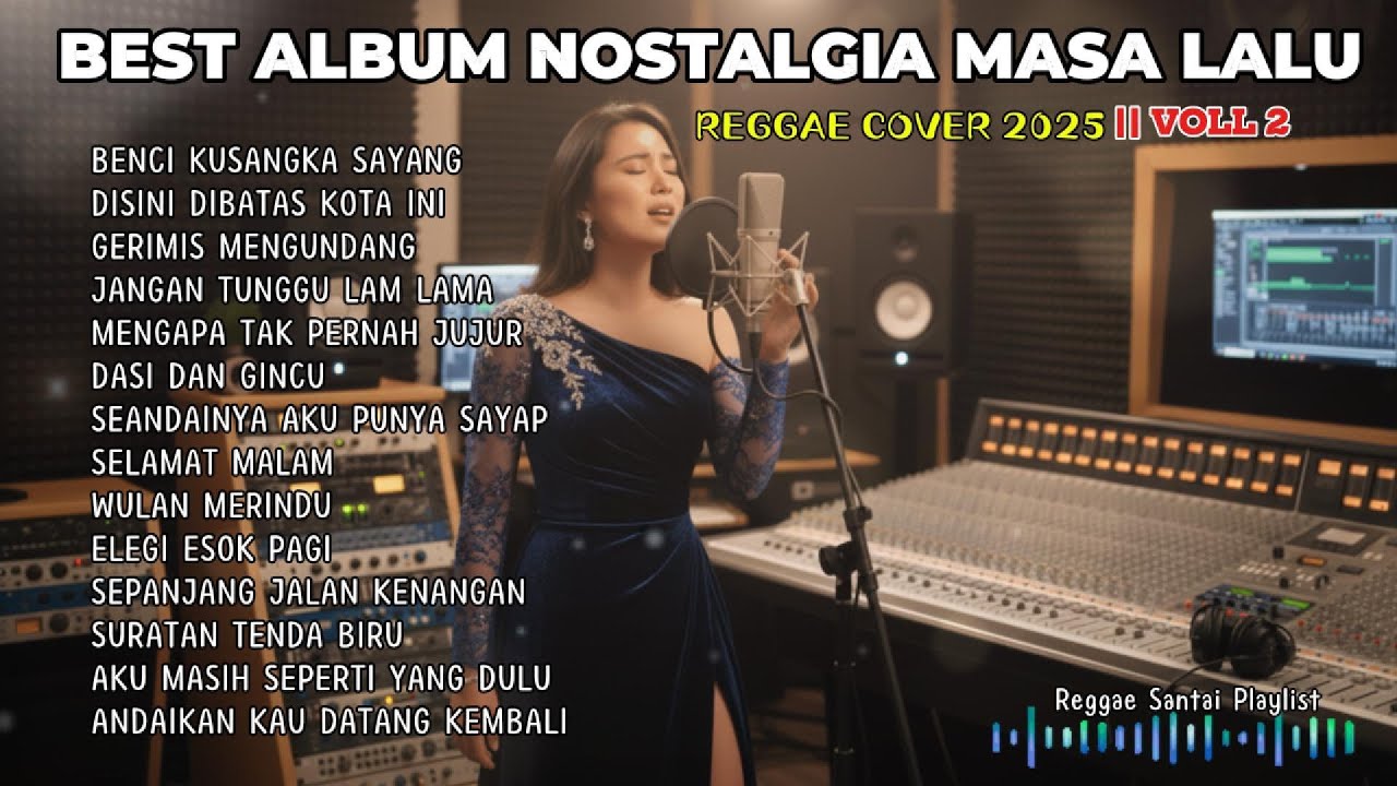 BEST ALBUM NOSTALGIA MASA LALU || REGRA COVER ENAK DI DENGAR SAAT SANTAI