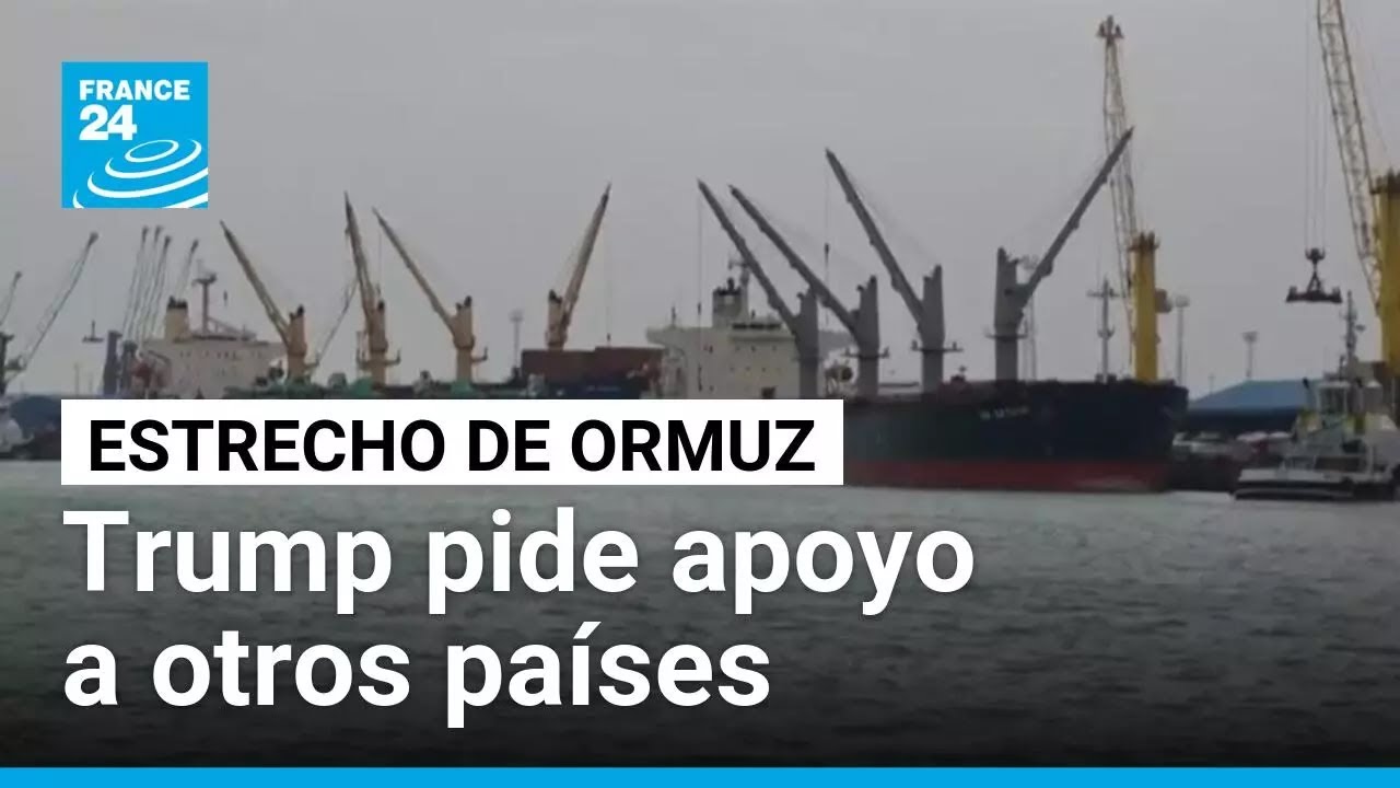 Trump pide a otros países que envíen buques a Ormuz para forzar desbloqueo del estrecho