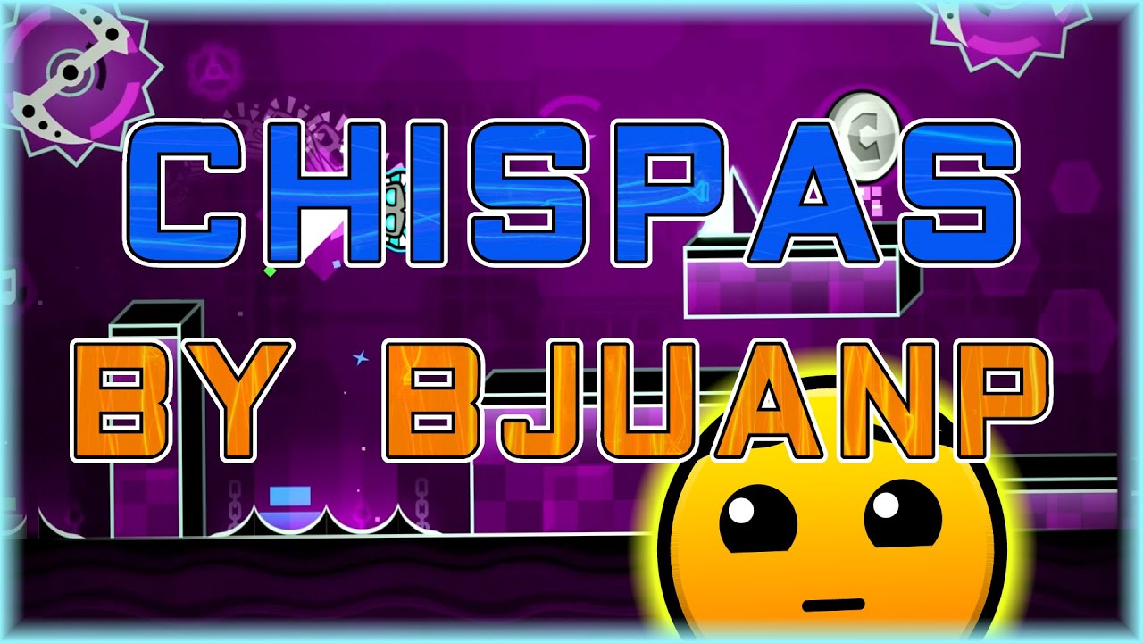 Chispas (By BJuanP) [All Coins] | Geometry Dash
