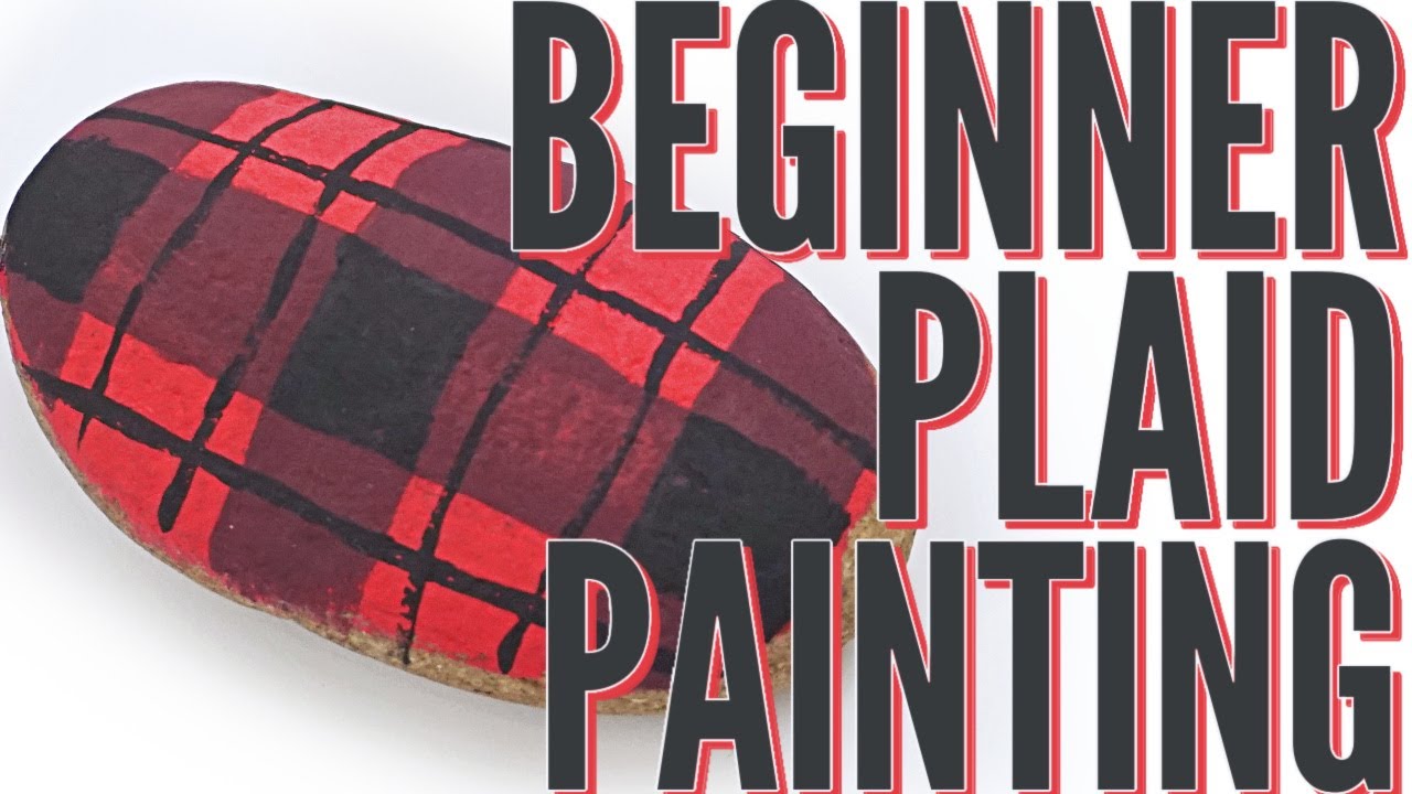 How to Paint Plaid with Acrylics BEGINNER tutorial || Rock Painting 101