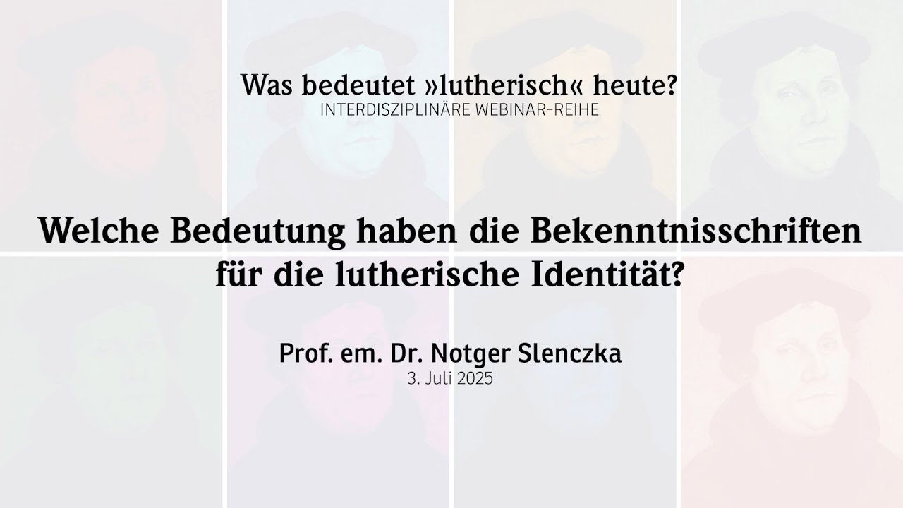 Welche Bedeutung haben die Bekenntnisschriften für die lutherische Identität?