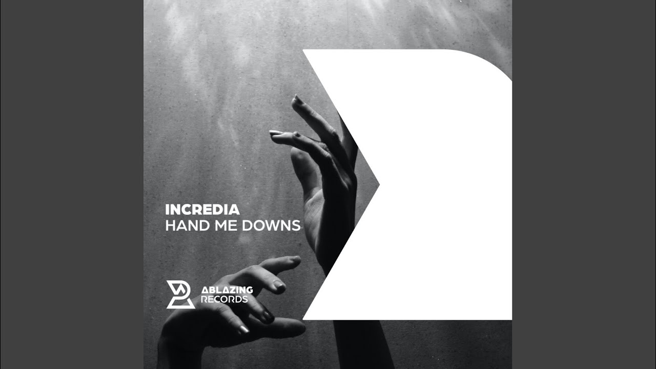Hand Me Downs (Extended Mix)