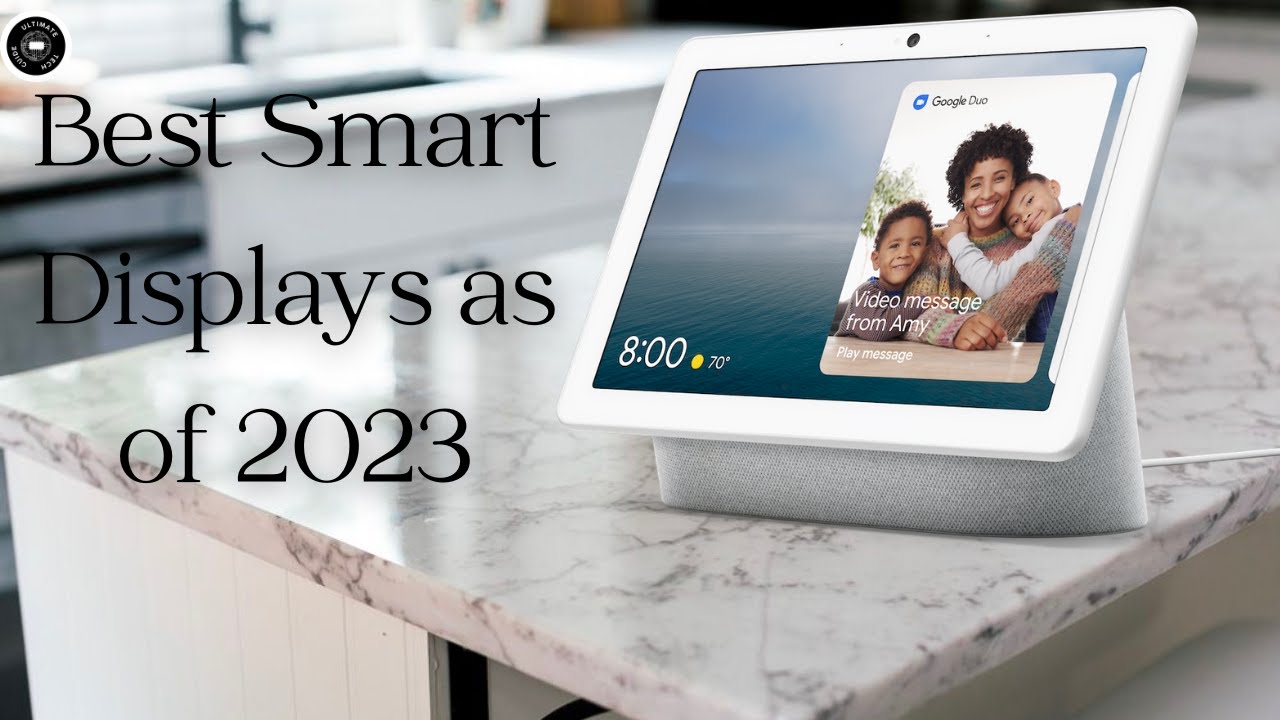 Best Smart Displays of 2023!