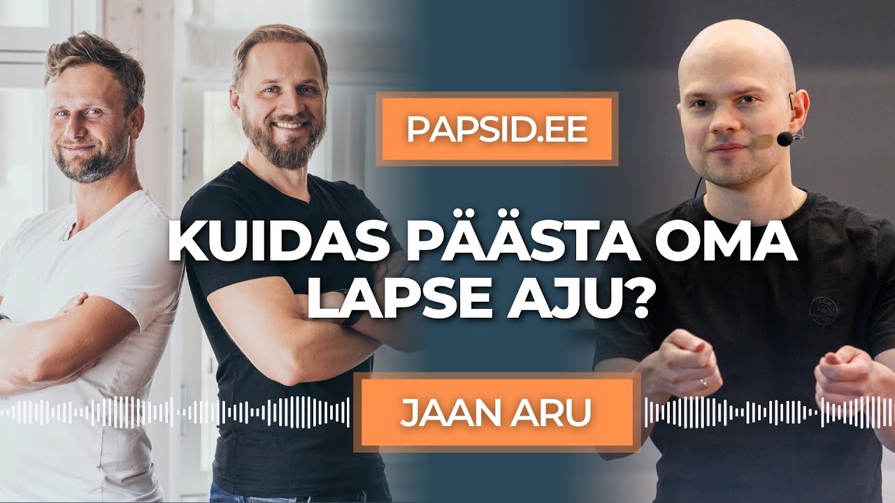 #27 &ndash; Jaan Aru: See episood v&otilde;ib p&auml;&auml;sta sinu lapse aju (ja v&otilde;ib-olla sinu oma ka)