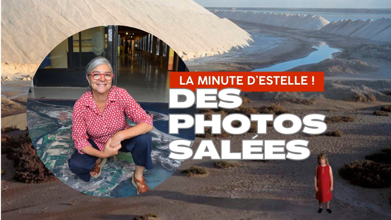 LA MINUTE D'ESTELLE ! Des photos salées