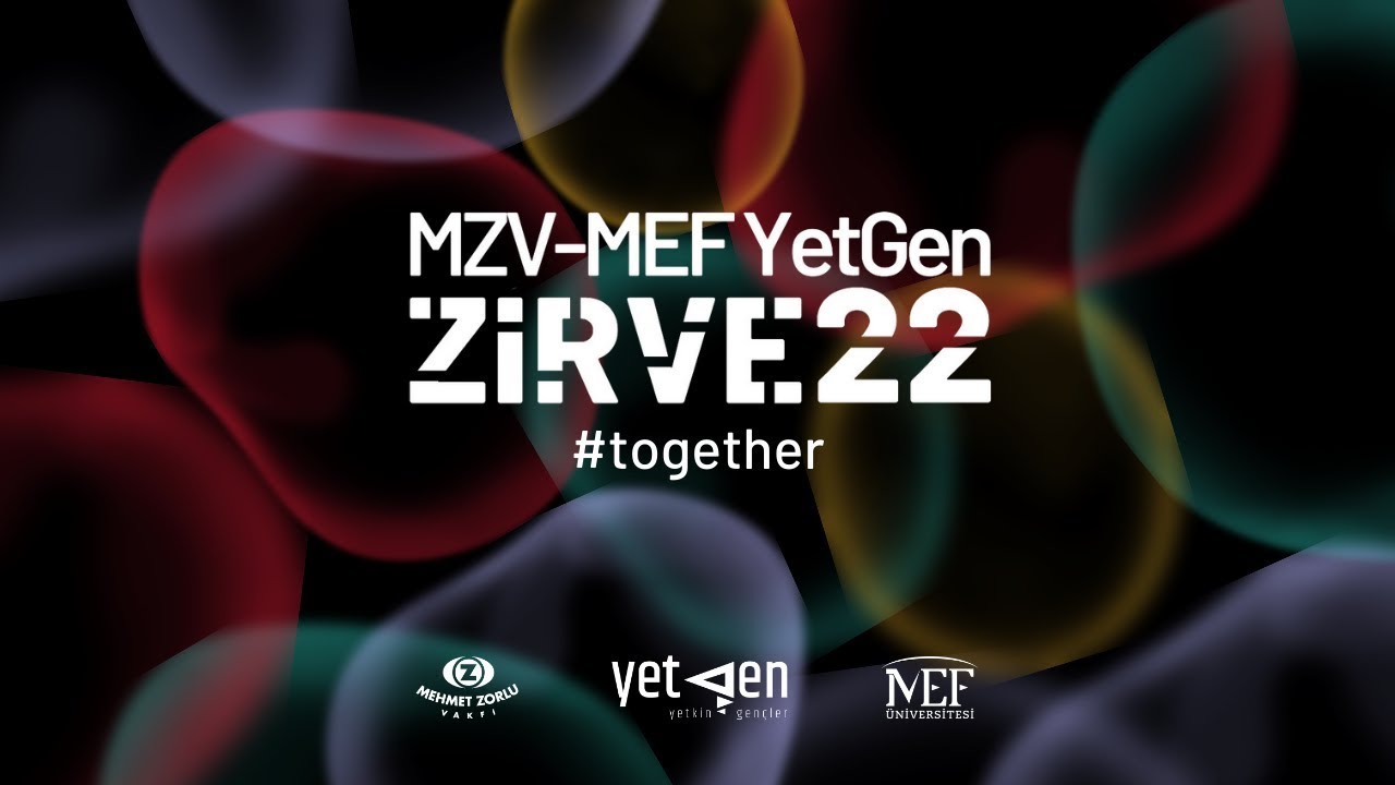 MZV - MEF YetGen Zirve'22