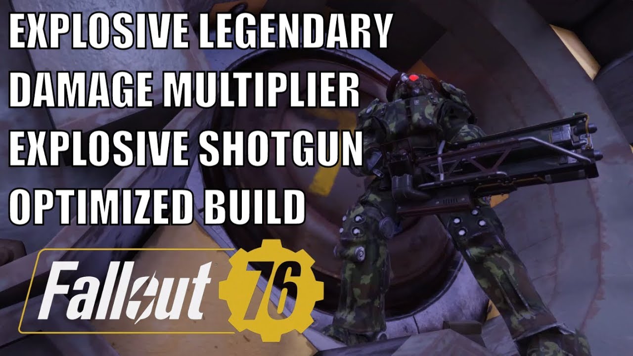 Fallout 76: Explosive Legendary Shotgun Build and Damage Multipliers