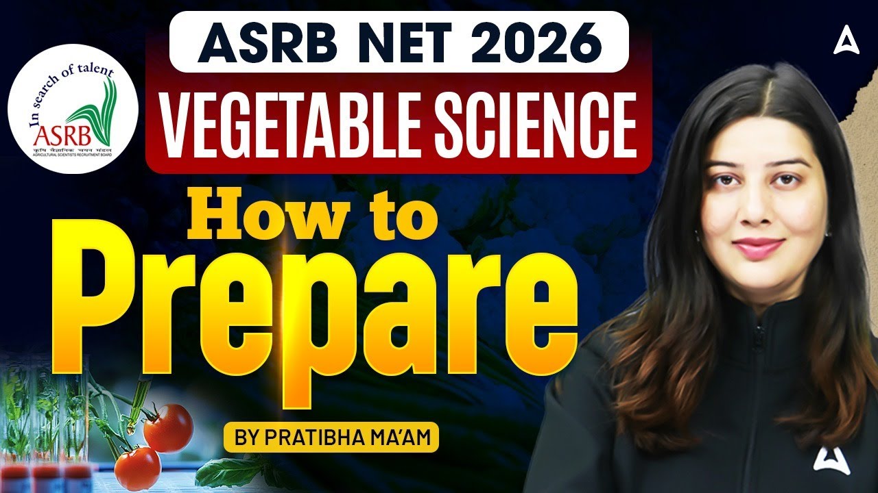 How to Prepare For Vegetable Science | ASRB NET 2026 | By Pratibha Ma'am