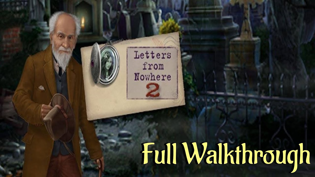 Let's Play - Letters from Nowhere 2 - Full Walkthrough