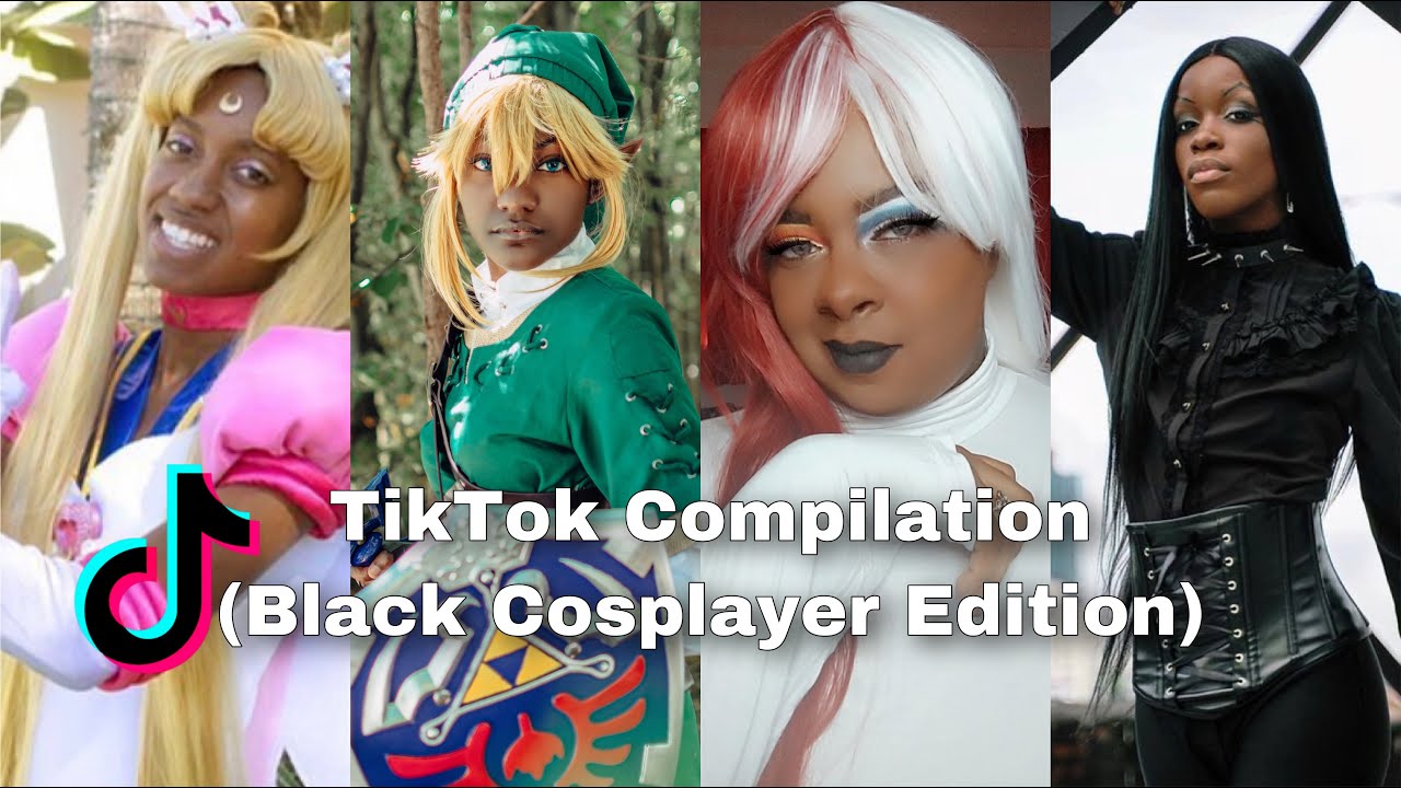 Cosplay TikTok Compilation - BLACK Cosplayer Edition; BLERDS RULE!