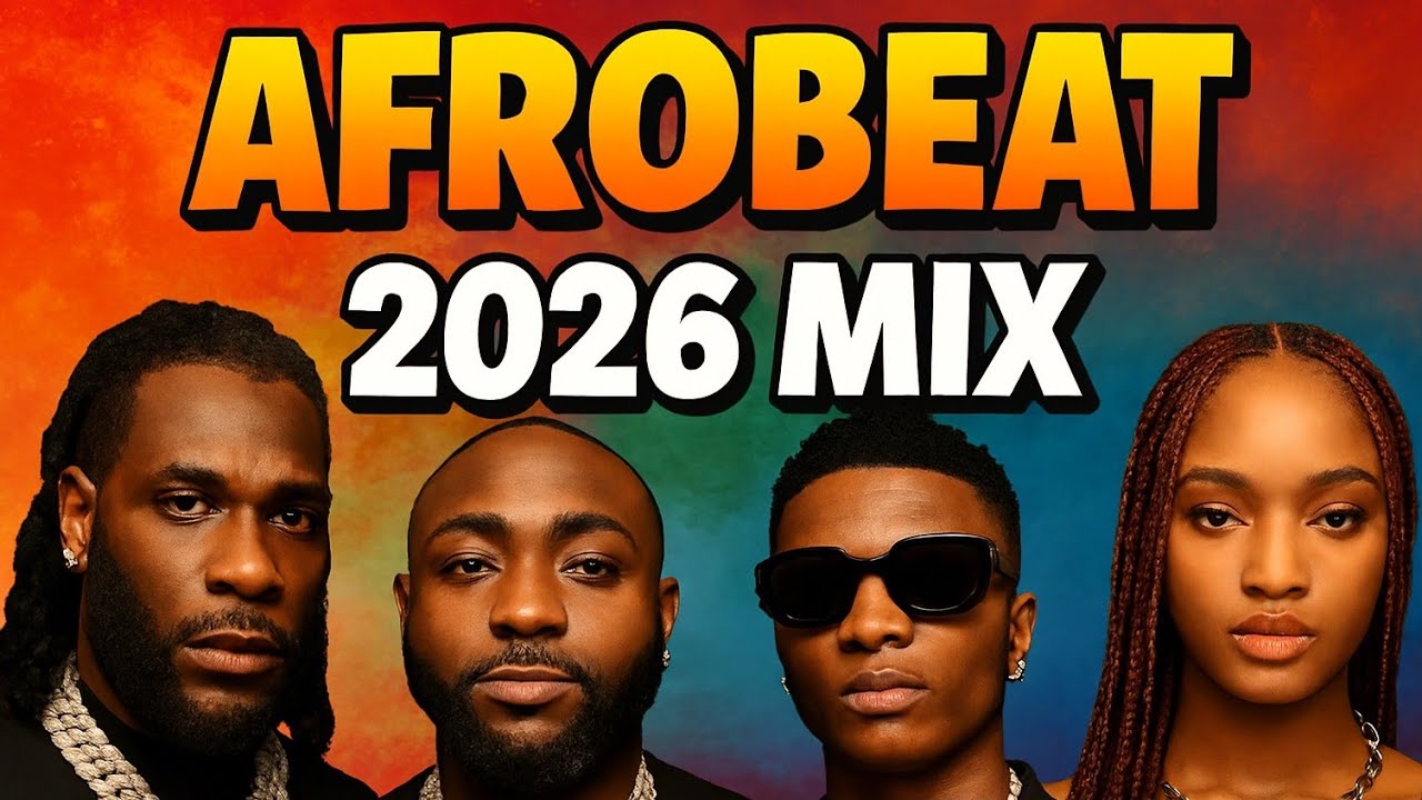 🔥AFROBEAT 2026 | Best New Afro Hits Mix 2