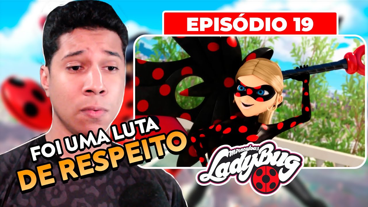 SERIA ELA A MAIS FORTE DE TODAS? | 19 | Miraculous Ladybug