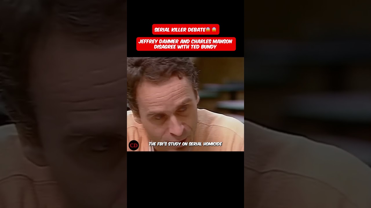 Jeffrey Dahmer and Charles Manson disagree with Ted Bundy | Crime Discussion #truecrimecommunity