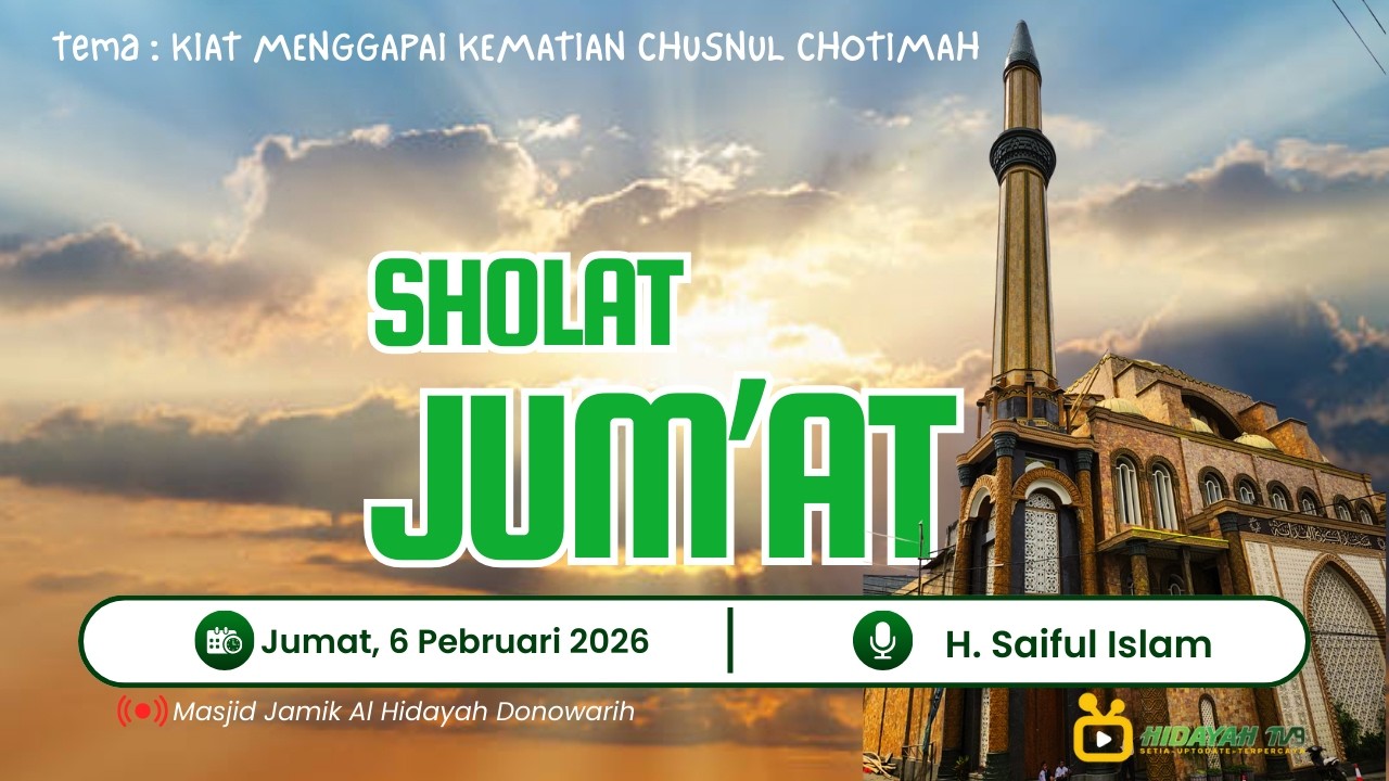 🔴 LIVE | SHOLAT JUM'AT - MASJID JAMIK AL-HIDAYAH DONOWARIH KARANGPLOSO