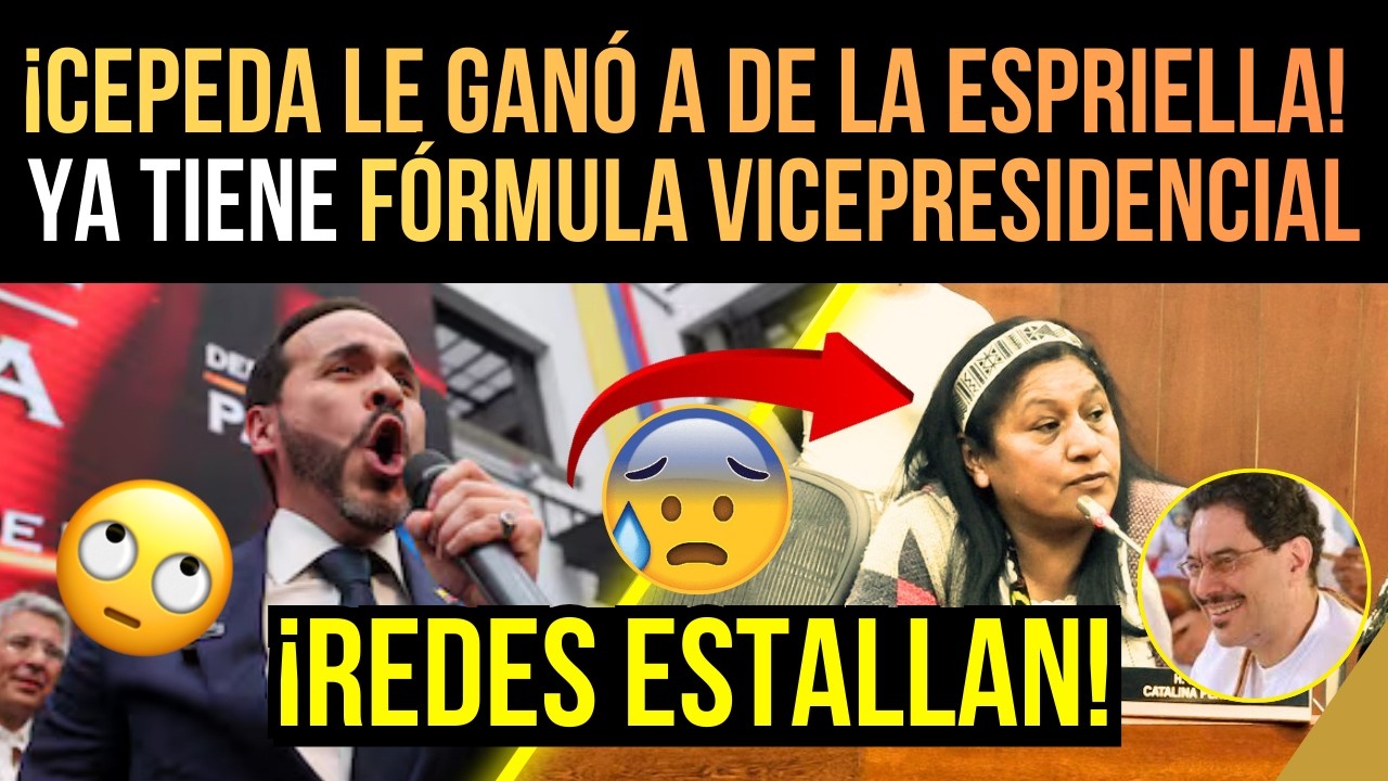 ¡CEPEDA ANUNCIA a SU VICEPRESIDENTA! - le GANA a DE LA ESPRIELLA y las REDES ESTALLAN